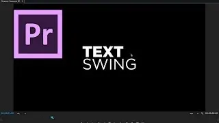 Text Swing Preset Tutorial for Premiere Pro by Chung Dha