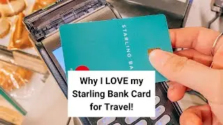 Starling Bank Card - Why it's the BEST Bank Card for Travel!