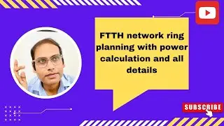 FTTH network ring planning with optical power calculation and all details