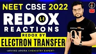 Redox Reactions Class 11 L-1 | NEET 2022 Preparation | NEET Chemistry | Arvind Arora