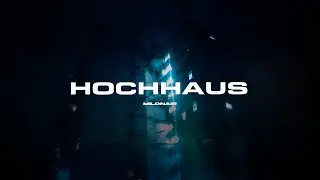 MILONAIR - HOCHHAUS (Official Video)