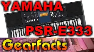 Yamaha PSR-E333: Dig deep and you'll find plenty of gold!