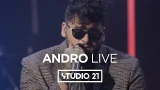 ANDRO | LIVE @ STUDIO 21