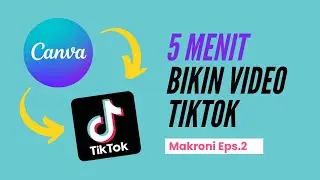 👌 TANPA WAJAH & SUARA - Buat Video Tiktok Pakai Canva