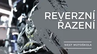 Reverzní řazení | WEST Motoškola