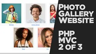 PHP Photo gallery website using MVC Framework from scratch 2 of 3 | Quick programming tutorial