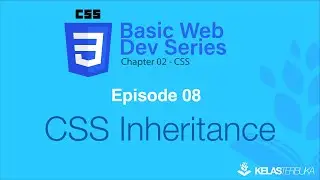 Belajar Web Dasar [CSS] - Episode 08 - Inheritance