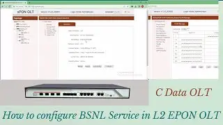 How to configure BSNL Service in L2  EPON OLT | C Data | Sharp | Syrotech | Optilink | Netlink