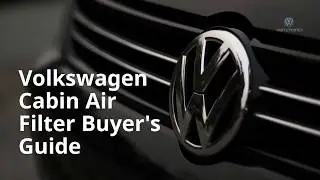 Volkswagen Cabin Air Filter Buyer's Guide