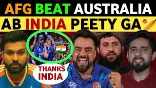 THANKS INDIA🇮🇳 SAY AFGHANISTAN, AFTER AUS VS AFG WORLD CUP MATCH, NOW INDIA WILL BEAT AUSTRALIA