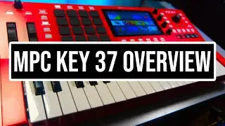 AKAI MPC KEY 37 Introduction and Overview