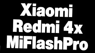 Universal program Miflashpro redme 4x firmware on miui 11 via recovery