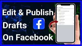 How To Edit and Public Draft Posts On Facebook In 2024 Update Full - Guide | Stark Nace Guide