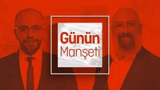 Günün Manşeti - 09 09 2024