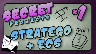 Secret Projects ~ #1 ~ Stratego + ECS