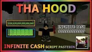 THA HOOD Script Pastebin 2022 INFINITE CASH (99999999 CASH)