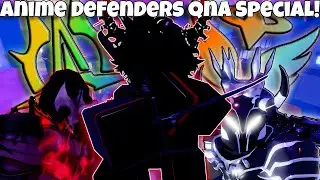 Answer All Anime Defenders Questions! (Zez QNA)