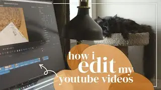 💻 How I Edit My YouTube Videos + Make Thumbnails! 🌿