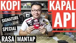 KOPI KAPAL API Signature vs Special vs Rasa Mantap BEDANYA APA SIH ? COFFEE REVIEW !