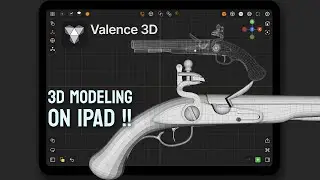 3D Modeling On Ipad | Valence 3D