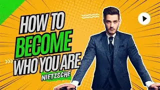 Nietzsche - How to Become Who You Are