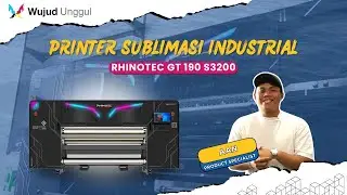 Review Printer Sublimasi Industrial Rhinotec GT 190 S3200