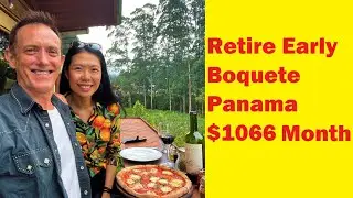 Retire Early Boquete Panama $1066 Month