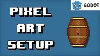 Configuring your Godot project for pixel art