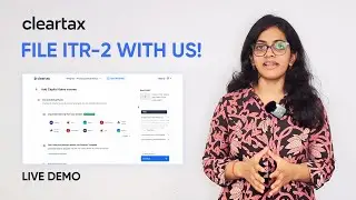 How to file ITR-2 on Cleartax? LIVE Demo | ITR Filing FY 2022-23 (AY 2023-24)