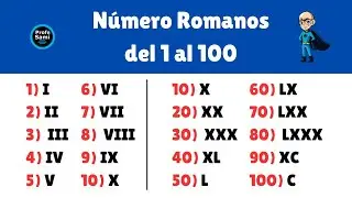 Números Romanos del 1 al 100 | Explicación fácil y rápido #numerosracionales