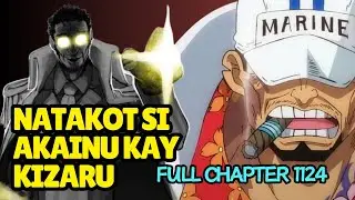 Natakot si Akainu kay Kizaru | One Piece full chapter 1124