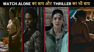 Top 6 New Watch Alone Thriller Hindi Movies 2024