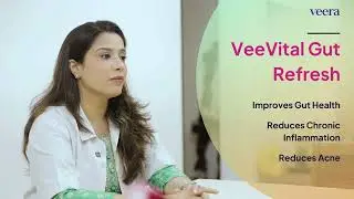 How to Maintain Gut Health? ft. Dr Mansi | Veera Health