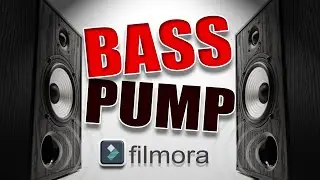 Bass Pump Effect | Filmora 9 Effects