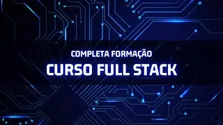 Aprenda a programar com o Pacote Full Stack