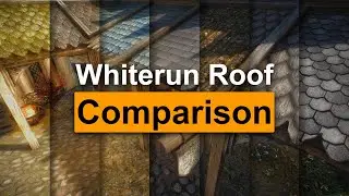 Whiterun Roof Comparison - Skyrim Mods