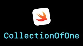 How to wrap a single value in a Collection in Swift using CollectionOfOne