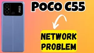 POCO C55 Network problem fix || Network Not Working Problem Solution