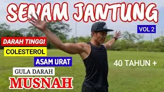 SENAM JANTUNG | MENURUNKAN DARAH TINGGI - KOLESTEROL & ASAM URAT