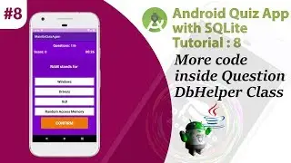 8. Multiple Choice Quiz App with SQLite Integration Part 8 - code  QuizDbHelper - Android Tutorial