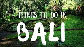 THINGS TO DO IN BALI, INDONESIA | Top Attractions Travel Guide