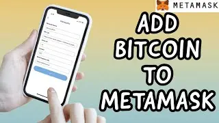 How To Add BITCOIN To Metamask Wallet In 2023 (EASY TUTORIAL)