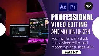 How to hire a video editor for YouTube | #HireMe | Fahad VFX