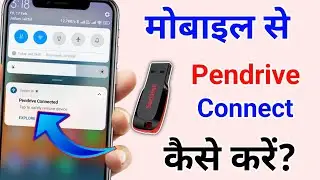 Mobile se pendrive ko connect kaise kare | mobile me pendrive kaise chalaye | Use Pendrive In Mobile