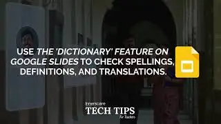 Check Spelling, Definitions, and Translations with Google Slides Dictionary | Tips for Teachers