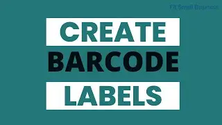How to Create Barcode Labels Easy