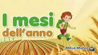 I mesi dell'anno - Canzoni @Mela_Educational