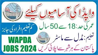 Wapda Jobs 2024 - Vacancies in Wapda 2024 - Career Wapda 2024 - Today Wapda Jobs 2024 - Jobs Wapda