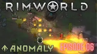 Trying Again: Rimworld Anomaly 06