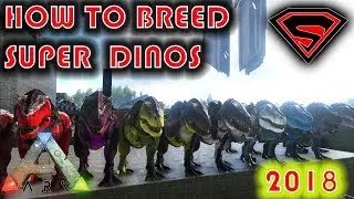 ARK HOW TO BREED SUPER DINOS - HOW MUTATIONS WORK & HOW TO STACK MUTATIONS TO OBTAIN SUPER DINOS